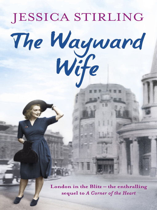 Title details for The Wayward Wife by Jessica Stirling - Available